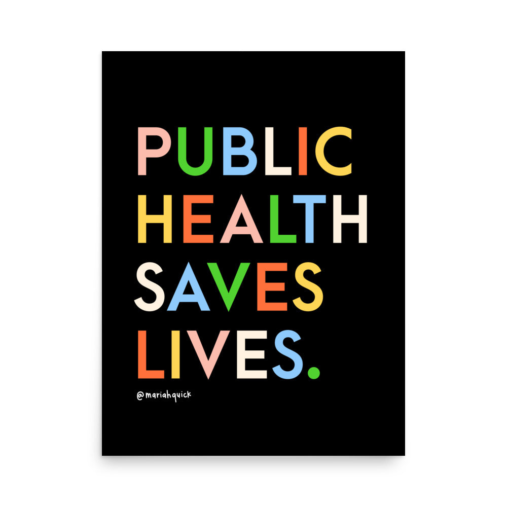 Public Health Saves Lives Poster