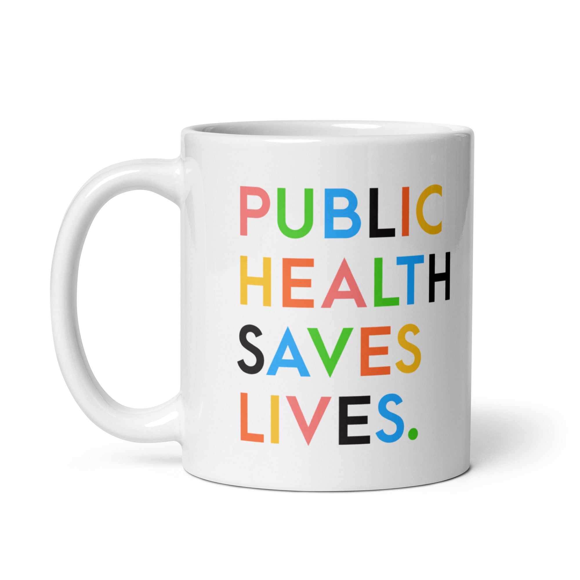 Public Health Saves Lives Mug (White)